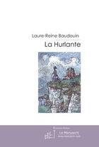 Couverture du livre « La hurlante » de Baudouin-L aux éditions Le Manuscrit
