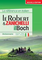 Couverture du livre « Dictionnaire le Robert & Zanichelli ; français-italien / italien-français » de  aux éditions Le Robert