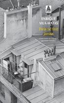 Couverture du livre « Paris ne finit jamais » de Enrique Vila-Matas aux éditions Actes Sud