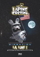 Couverture du livre « The Lapins Crétins ; direction la Lune ! 9 histoires de lapins presques sur la Lune » de Fabrice Ravier aux éditions Glenat Jeunesse