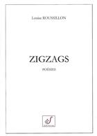 Couverture du livre « Zigzags » de Louise Roussillon aux éditions Thierry Sajat