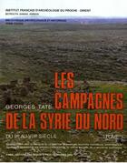 Couverture du livre « Les campagnes de la syrie du nord » de Georges Tate aux éditions Presses De L'ifpo