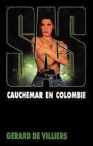 Couverture du livre « SAS T.97 ; cauchemar en Colombie » de Gerard De Villiers aux éditions Malko