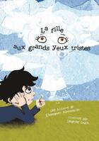 Couverture du livre « La fille aux grands yeux tristes » de Emmanuel Parmentier et Sandrine Oudin aux éditions Grrr...art