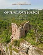 Couverture du livre « Châteaux forts d'Alsace et drones » de Nicolas Mengus et Etienne Fritsch et Piotr Klimczyk aux éditions Id