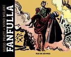 Couverture du livre « Fanfulla » de Hugo Pratt et Mino Milani aux éditions Rue De Sevres