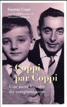 Couverture du livre « Coppi par Coppi » de Salvatore Lombardo et Faustino Coppi aux éditions Mareuil Editions