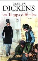 Couverture du livre « Les temps difficiles » de Charles Dickens aux éditions Archipoche
