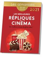Couverture du livre « Les meilleures répliques du cinéma (édition 2021) » de  aux éditions Editions 365