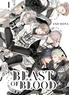 Couverture du livre « Beast of blood Tome 1 » de Anji Seina aux éditions Boy's Love