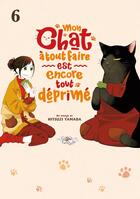 Couverture du livre « Mon chat à tout faire est encore tout déprimé Tome 6 » de Hitsuzi Yamada aux éditions Meian