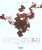 Couverture du livre « Chocolatissimo » de Rosalba Gioffre aux éditions Grund