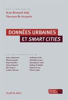 Couverture du livre « Données urbaines et smart cities » de Jean-Bernard Auby et Vincenzo De Gregorio aux éditions Berger-levrault