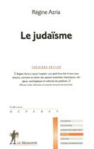 Couverture du livre « Le judaïsme (3e édition) » de Regine Azria aux éditions La Decouverte