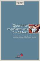 Couverture du livre « Quarante et quelques pas au désert » de Jean-Marie Ploux aux éditions Mediaspaul