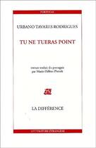 Couverture du livre « Tu ne tueras point » de Urbano Tavares Rodrigues aux éditions La Difference
