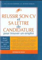 Couverture du livre « Reussir son cv et sa lettre de candidature » de Bonnin-Kerjean et S De La Blanchediere aux éditions De Vecchi