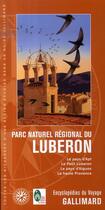 Couverture du livre « Parc naturel régional du lubéron » de Collectif Gallimard aux éditions Gallimard-loisirs