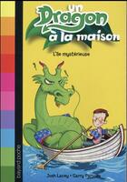Couverture du livre « Un dragon à la maison t.4 ; embarquement immédiat » de Josh Lacey et Garry Parsons aux éditions Bayard Jeunesse