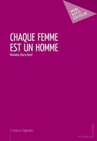 Couverture du livre « Chaque femme est un homme » de Mamadou Diarra Diouf aux éditions Publibook