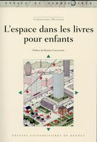 Couverture du livre « L'espace dans les livres pour enfants » de Christophe Meunier aux éditions Pu De Rennes