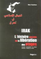 Couverture du livre « Irak l'histoire secrete de la liberation des otages » de Fauchoux Marc aux éditions Hugo Document