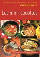 Couverture du livre « Les mini-cocottes » de Didier Gibausset et Jean-Francois Chevasson et Paul Perrissin aux éditions Gisserot