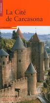 Couverture du livre « La cité de Carcassonne » de Jean-Pierre Panouille aux éditions Editions Du Patrimoine