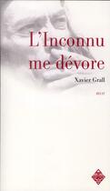 Couverture du livre « L'inconnu me dévore » de Xavier Grall aux éditions Terre De Brume