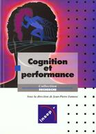 Couverture du livre « Cognition et performance » de Jean-Pierre Famose aux éditions Insep Diffusion