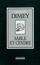 Couverture du livre « Sable et cendre » de Bernard Dimey aux éditions La Simarre
