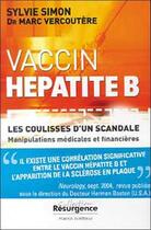 Couverture du livre « Vaccin hepatite b - coulisse d'un scandale (édition 2005) » de Sylvie Simon aux éditions Marco Pietteur