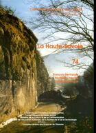 Couverture du livre « Carte archéologique de la Gaule Tome 74 : la Haute-Savoie » de Carte Archeologique De La Gaule aux éditions Maison Des Sciences De L'homme