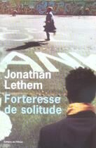 Couverture du livre « Forteresse de solitude » de Jonathan Lethem aux éditions Editions De L'olivier