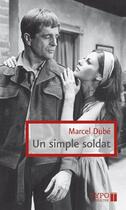 Couverture du livre « Un simple soldat » de Marcel Dube aux éditions Typo