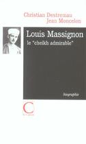 Couverture du livre « Louis Massignon ; le 