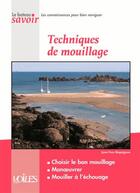 Couverture du livre « Techniques de mouillage » de Jean-Yves Bequignon aux éditions Voiles Et Voiliers