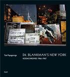 Couverture du livre « Tod Papageorge : Dr. Blankman's New York » de Tod Papageorge aux éditions Steidl