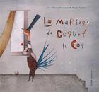 Couverture du livre « Le mariage de Caquet le coq » de Natalie Pudalov et Juan Alfonso Belmontes aux éditions Oqo