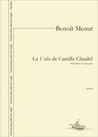 Couverture du livre « La valse de camille claudel - etude-statue n 1 pour piano » de Benoit Menut aux éditions Artchipel