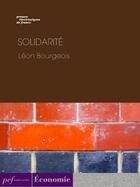 Couverture du livre « Solidarité » de Leon Bourgeois aux éditions Presses Electroniques De France