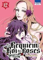 Couverture du livre « Le requiem du Roi des roses Tome 12 » de Aya Kanno aux éditions Ki-oon