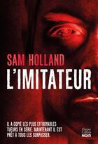 Couverture du livre « L'imitateur » de Sam Holland aux éditions Harpercollins