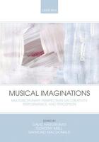 Couverture du livre « Musical Imaginations: Multidisciplinary perspectives on creativity, pe » de David Hargreaves aux éditions Oup Oxford