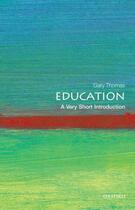 Couverture du livre « Education: A Very Short Introduction » de Gary Thomas aux éditions Oup Oxford