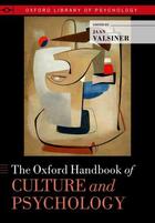 Couverture du livre « The Oxford Handbook of Culture and Psychology » de Jaan Valsiner aux éditions Oxford University Press Usa