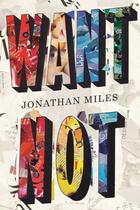 Couverture du livre « Want Not » de Jonathan Miles aux éditions Houghton Mifflin Harcourt