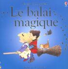 Couverture du livre « Le Balai Magique » de Heather Amery aux éditions Usborne