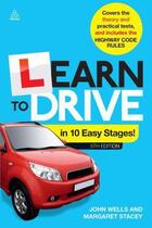 Couverture du livre « Learn to Drive in 10 Easy Stages » de Stacey Margaret aux éditions Kogan Page Digital