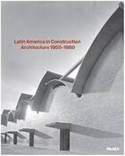 Couverture du livre « Latin america in construction » de Barry Bergdoll aux éditions Moma